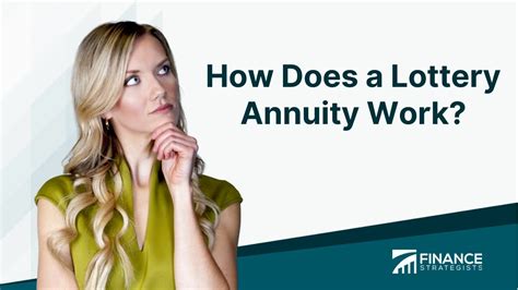 how does a lottery annuity work